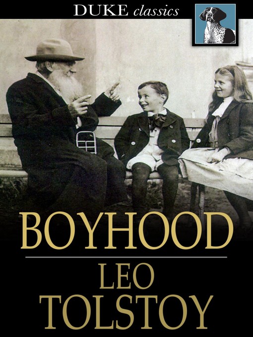 Title details for Boyhood by Leo Tolstoy - Wait list
